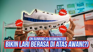 SEMONSTER APA SEPATU LARI INI  On Cloud Monster  First Impression [upl. by Aniakudo]