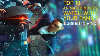 Top 10 Best Animated Movies That Watch With Your Family In Hindi [upl. by Kizzee]