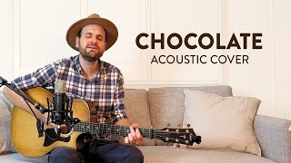 Chocolate  Snow Patrol Patrick Lawrence Acoustic Cover [upl. by Gwenni217]