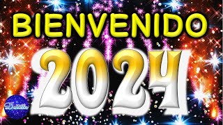 BIENVENIDO 2024 ADIOS 2023 Feliz Año nuevo 2024 con Bonito Mensaje de Feliz año nuevo Nochevieja [upl. by Selby]