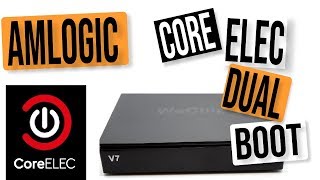 CORE ELEC DUAL BOOT TUTORIAL AMLOGIC S905 S912 TV BOXES  LIBREELEC MINOR UPDATE FORK [upl. by Peednam]