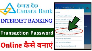 Canara Bank internet banking transaction password kaise banaeninternet banking transaction password [upl. by Hootman]