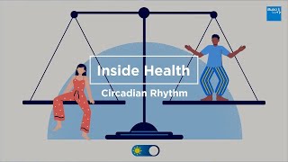 What is circadian rhythm  Sleep  Inside Health  Bupa Health [upl. by Benedix46]