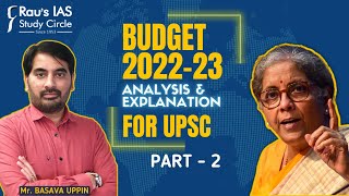 BUDGET 202223 Highlights Part2  Analysis amp Explanation for UPSC  Raus IAS [upl. by Dael]