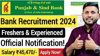 Punjab amp Sind Bank Recruitment 2024  Freshers  Bank Jobs 2024  Bank Job Vacancy 2024  Jobs [upl. by Hcirteid]