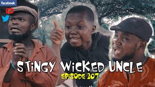 STINGY WICKED UNCLE part 4 episode 207 PRAIZE VICTOR COMEDY [upl. by Edna665]