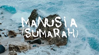 Barasuara  Manusia Sumarah Official Lyric Video [upl. by Anna-Diane]