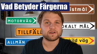 Vad betyder färgerna på vägvisarna [upl. by Naloc]