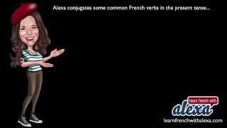 Common French Verbs Part 1  A LearnFrenchWithAlexacom Playlist [upl. by Nicholas431]