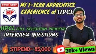 HPCL Apprenticeship Recruitment 2024  My 1Year Experience at HPCL  HPCL Interview Questions 🔥 [upl. by Alyce]