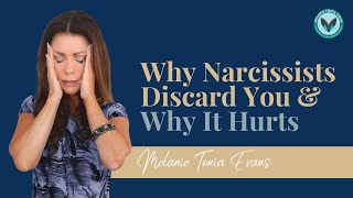 Why Narcissists Discard You And Why It Hurts So Much [upl. by Aitnwahs]