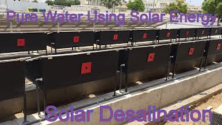 SolarDesalination  SolarThermal SolarWaterPurification Solar Sea Water Desalination [upl. by Rangel536]