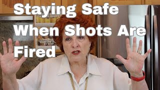 Staying Safe When Shots Are Fired [upl. by Francene802]