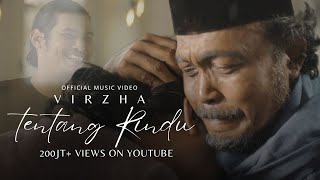 Virzha  Tentang Rindu  Official Music Video [upl. by Aidole]