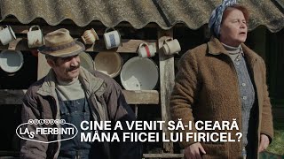 Cine a venit săi ceară mâna fiicei lui Firicel  Las Fierbinți  Sezonul 24 [upl. by Aicilaana]