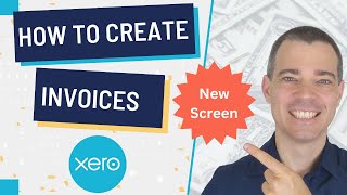 Xero Invoices  How to Create and Send a Customer Invoice  New Invoicing Screen [upl. by Merlin694]