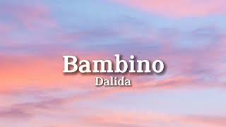 Dalida  Bambino Lyrics [upl. by Hymie]