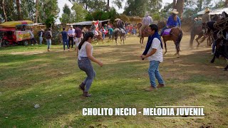 CHOLITO NECIO  MELODIA JUVENIL  PRIMICIA 2024  GADIEL PRODUCCIONES 959451227 HUANCABAMBA [upl. by Thirion]