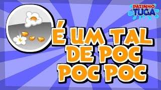 Patinho Tuga  É Um Tal de Poc Poc Poc Desenho Infantil [upl. by Nivac292]