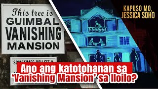 Ano ang katotohanan sa ‘Vanishing Mansion’ sa Iloilo  Kapuso Mo Jessica Soho [upl. by Aihtnamas687]