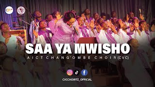 AICT Chang’ombe Choir  Saa ya Mwisho Official Music Video [upl. by Francisco]