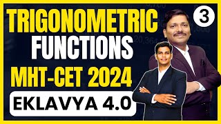 TRIGONOMETRIC FUNCTIONS LEC 3 MHTCET  EKLAVYA 40 BATCH FOR MHTCET 2024 mhtcet2024  DINESH SIR [upl. by Adnahcal]