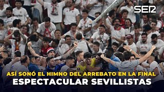 ⚽️🎶 UELfinal El himno del Sevilla a capella antes de la final ante la Roma ¡PELOS DE PUNTA [upl. by Nottirb872]