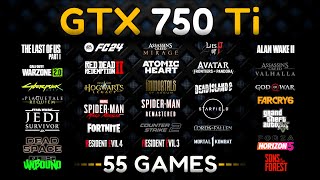 GTX 750 Ti Test In 55 Games In 2024 [upl. by Yllac]