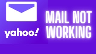 How to fix Yahoo Mail not working [upl. by Katerine]