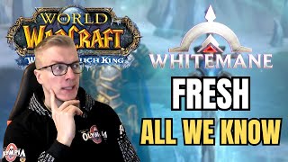 WHITEMANE FROSTMOURNE Fresh WotLK  All You Need to Know [upl. by Tnilf925]