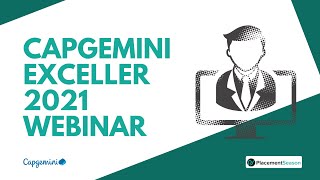 Capgemini Exceller 2021 Webinar  New Test Pattern Analysis  Capgemini Hiring Process [upl. by Charteris]