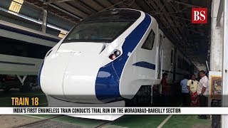 Train 18 Indias First Engineless Train Conducts Trial Run on the MoradabadBareilly section [upl. by Oileve]