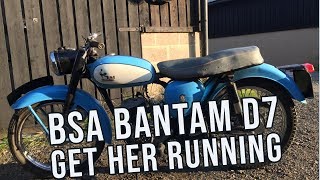 BSA Bantam Super D7 Lets get her running [upl. by Mazman]