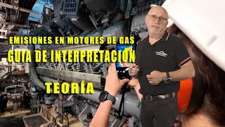 ANÁLISIS DE EMISIONES EN MOTORES DE GAS  GUIA DE INTERPRETACIÓN [upl. by Scandura530]