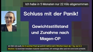 Schluss mit der Panik Gewichtsstillstand und Zunahme nach Magen OP schlauchmagenrealtalk [upl. by Nyraf579]