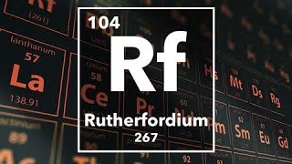 Unveiling the Secrets of Rutherfordium the Heaviest ManMade Element [upl. by Gorlicki582]