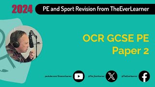 OCR GCSE PE Paper 2 Revision Summer 2024 [upl. by Darra]