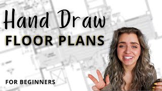 How to Sketch a Floor Plan  COMPLETE Beginners Guide Step by Step 2021 [upl. by Millicent]