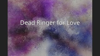 Dead Ringer for Love [upl. by Redfield747]