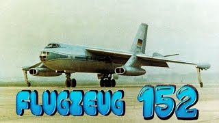 Passagierstrahlflugzeug « B  152 » [upl. by Gibrian]