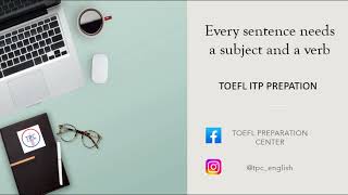 Topic 1 Grammar Section TOEFL ITP Preparation Classes Every Sentence needs a subject and a verb [upl. by Squire]