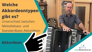 Welche Akkordeontypen gibt es  Unterschied zwischen Melodiebass und Standardbass Akkordeon [upl. by Ancell]