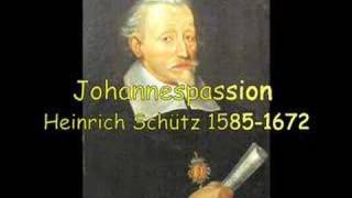 Johannespassion Heinrich Schütz [upl. by Lamp]