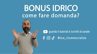 Tutorial per compilare la domanda del Bonus idrico [upl. by Fabio]