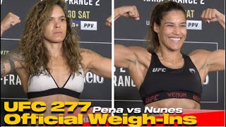 UFC 277 OFFICIAL WEIGHINS Julianna Pena vs Amanda Nunes 2 [upl. by Billat]