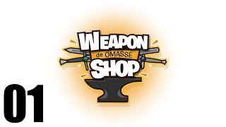 01 WEAPON SHOP de OMASSE  Beginning [upl. by Dalt]