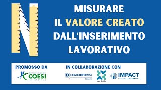 IL VALORE CREATO DALLINSERIMENTO LAVORATIVO [upl. by Connett]