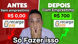 FAÇA ISSO QUE LIBERA EMPRÉSTIMO RECARGA PAY 😱😱😱😱😱 [upl. by Gnuh]