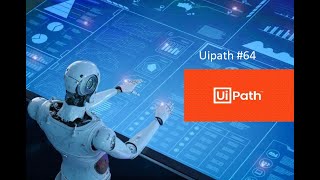 CURSO UIPATH 64 [upl. by Rennoc]