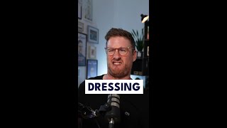 “Dressing” doesn’t mean what you think it does [upl. by Joash]